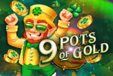 9 Pots of Gold